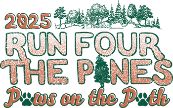 Run Four The Pines & Paws on the Path